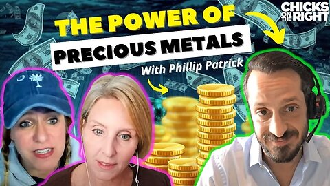 The Power Of Precious Metals (ft. Birch Gold's Phillip Patrick)