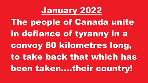 Canada Truckie Convoy Of Freedom 2022