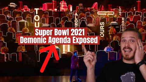 Super Bowl 2021 Satanic Agenda Exposed! What We found will SHOCK You!