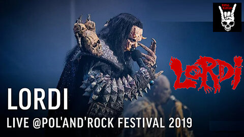 Lordi - Live @ Pol'and'Rock Festival (2019) - Full Concert