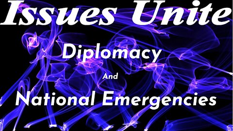 Diplomacy And National Emergencies