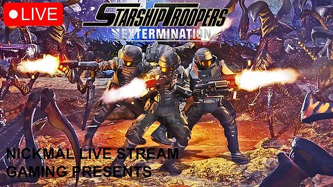 Doing Our Part With Friends! Starship Troopers Extermination Stream