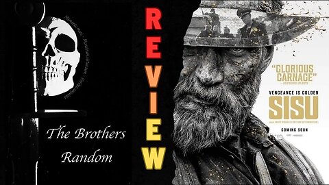 SISU-Movie Review. The Brothers Random Ep-20 #sisu2022