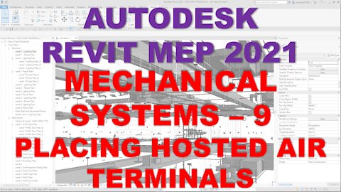 Autodesk Revit MEP 2021 - MECHANICAL SYSTEMS - PLACING HOSTED AIR TERMINAL