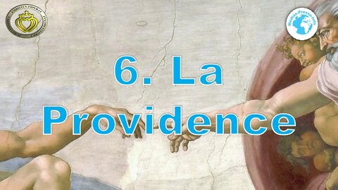 Cours de catéchisme 6 • La Providence