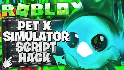 Pet Simulator X Script | HACK | NEW OP AUTOFARM - DUPE HACKS - INVISIBLE | Download free 2022