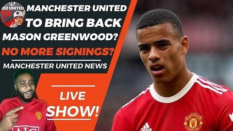 Manchester United To Bring Back MASON GREENWOOD | No More Signing? | Man Utd News | Ivorian Spice