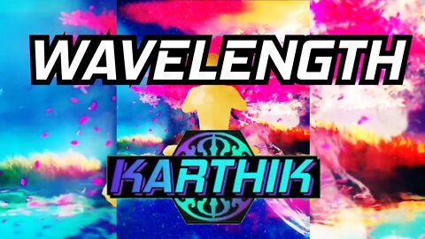 KARTHIK - Wavelength (Official Video)