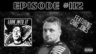 CRAIG JONES on Look Into It with Eddie Bravo episode 112