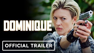 Dominique - Official Trailer