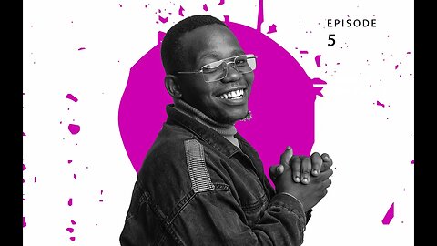 EP5 - MHLENGI OBIE MAZIBUKO :