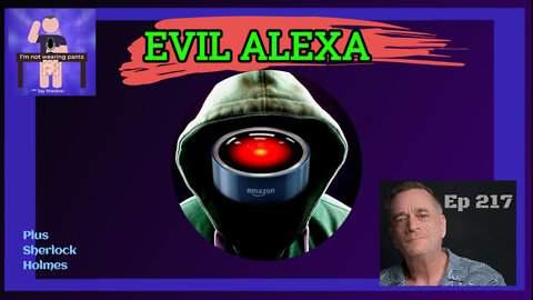 EVIL ALEXA!