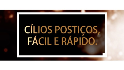 Cílios postiços: fácil e rápidos.