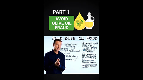 Dr. Eric Berg: Benefits of Authentic Olive Oil and How to Avoid Counterfeits