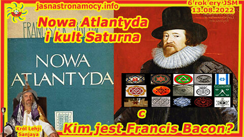 Nowa Atlantyda i kult Saturna O co w tym naprawdę chodzi? Kim jest Francis Bacon?