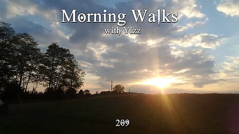 Morning Walks with Yizz 209