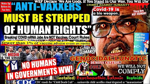 Global Elite Declares War on 'Dangerous Anti-Vaxxers' Who ‘Must Be Stripped of Human Rights’