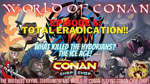 World Of Conan, Zerosum716 and Brothers Krynn Playing Conan Chop Chop! Ep.6