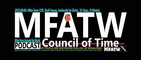 2023.09.05: Mike from COT, Dark Forces, Authority In Christ.. 22-Days, (1:56min)