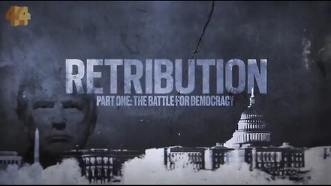 Retribution: The Battle for Democracy | Part 1 (2024)