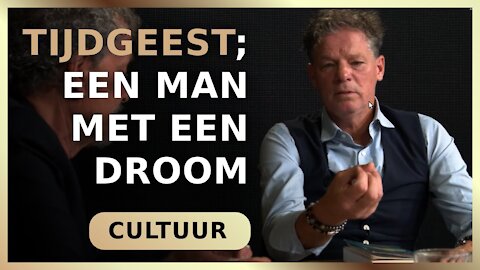 Tijdgeest; een man met een droom - Peter Toonen en Hans Peter Roel