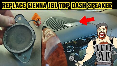 2004 TOYOTA SIENNA TOP JBL DASH SPEAKER REPLACEMENT