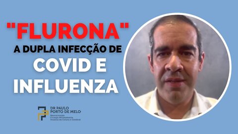 "Flurona", a dupla infecção de Covid e Influenza #flurona #influenzaecoronaaomesmotempo