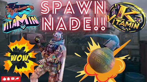 Vitamin K spawn nade w/ Vitamin M!!! 💥💊🤣