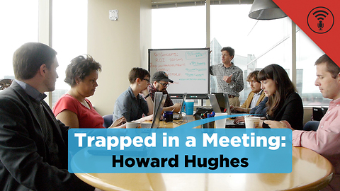 Stuff You Should Know: Trapped in a Meeting: Howard Hughes