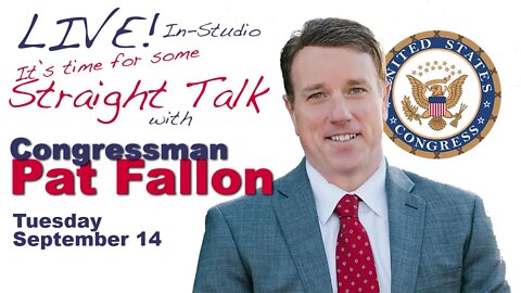 101: Congressman Pat Fallon LIVE In-Studio