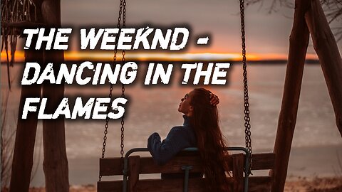 The Weeknd - Dancing In The Flames (Official Music Video)