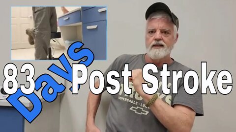 Outpatient Stroke Physical Therapy - Ep 52 - 83 Days Post Stroke - Neurologist Visit