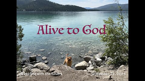 Alive to God - Breakfast with the Silvers & Smith Wigglesworth Sept 23