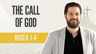 Bible Discovery, Hosea 1-4 | The Call of God – August 30, 2024