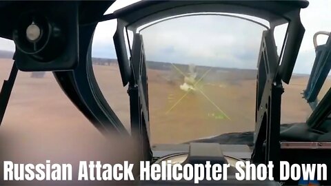 Cockpit View - Ukraine Army Shoots Down Russian Ka-52 Attack Helicopter