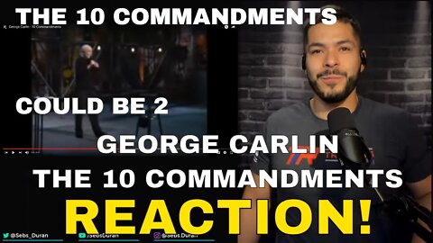 Church Goer Reacts to George Carlin and the 10 Commandments