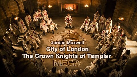 Jordan Maxwell: City of London The Crown Knights of Templar