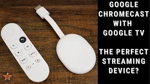 Google Chromecast with Google TV - Review