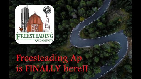 Freesteading Ap is HERE!!!