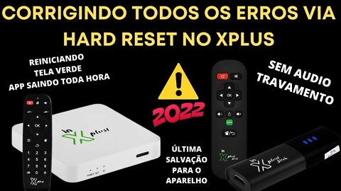 Hard reset no In Xplus Box e Stick corrigindo todos erros do aparelho tela verde travamentos etc