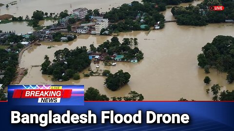 Bangladesh Khagachari Flood Drone Video | পাখির চোখে ধরা পড়লো খাগড়াছড়িতে বন্যার ভয়াবহ চিত্র |