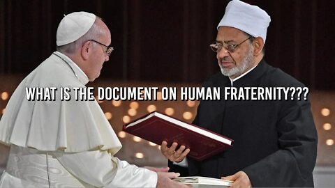 What Is The Document On Human Fraternity?