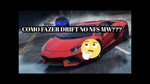 COMO FAZER DRIFT NO NEED FOR SPEED MOST WANTED (ANDROID)