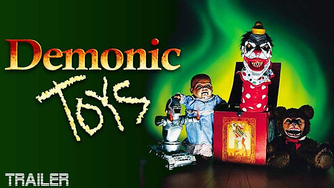 DEMONIC TOYS - OFFICIAL TRAILER - 1992