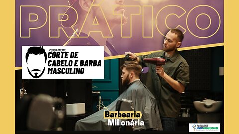 Mostrando o Curso Corte de Cabelo e Barba Masculino Online do Portal Jovem Empreendedor por dentro