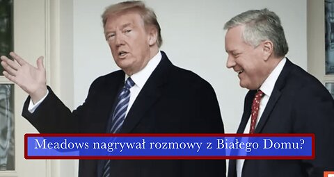 Mark Meadows miał podsłuch? Szpieg w Białym Domu