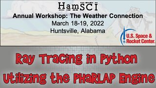 HamSCI Workshop 2022: Ray Tracing in Python Utilizing the PHaRLAP Engine