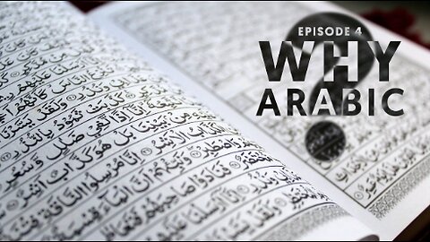 Why is the Quran in Arabic? - Wonders of the Quran // Episode 4