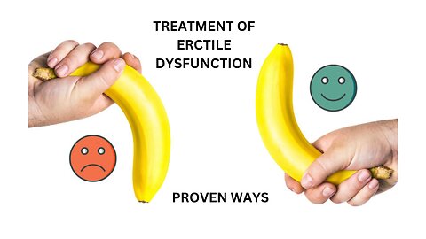 POPULAR WAYS TO TREAT ERECTILE DYSFUNCTION