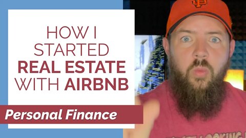 Getting into REAL ESTATE investing with Vacation Rentals (AirBnB)